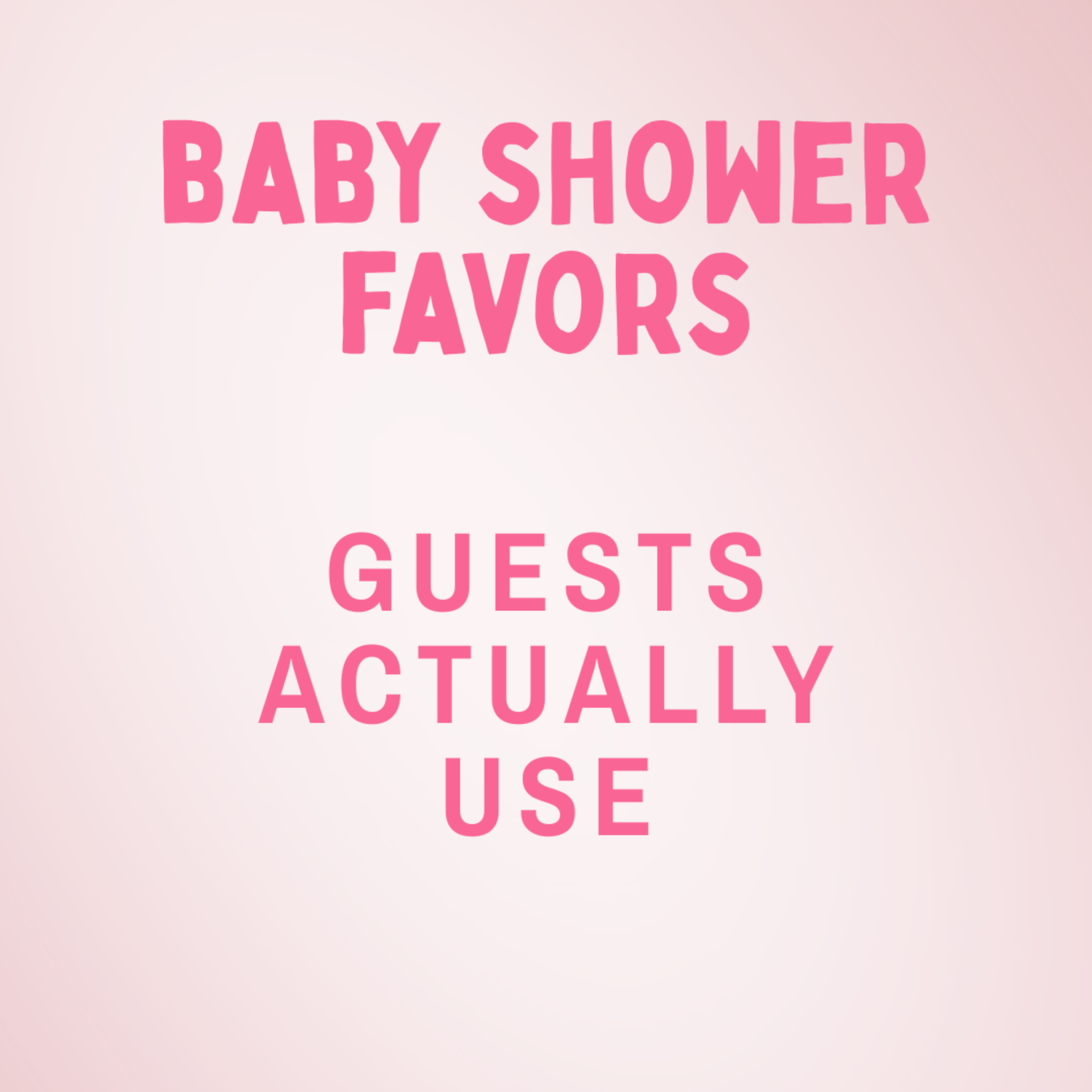 25 x Custom BABY SHOWER FAVORS