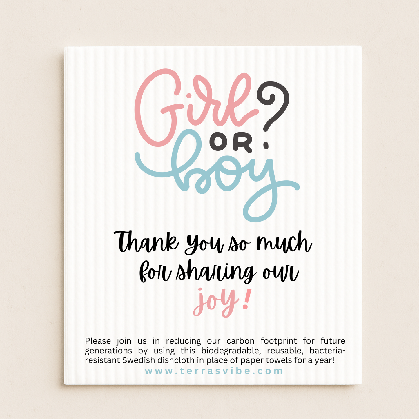 Gender reveal cloth with 'Girl? Boy?' question and thank you message on a striped background