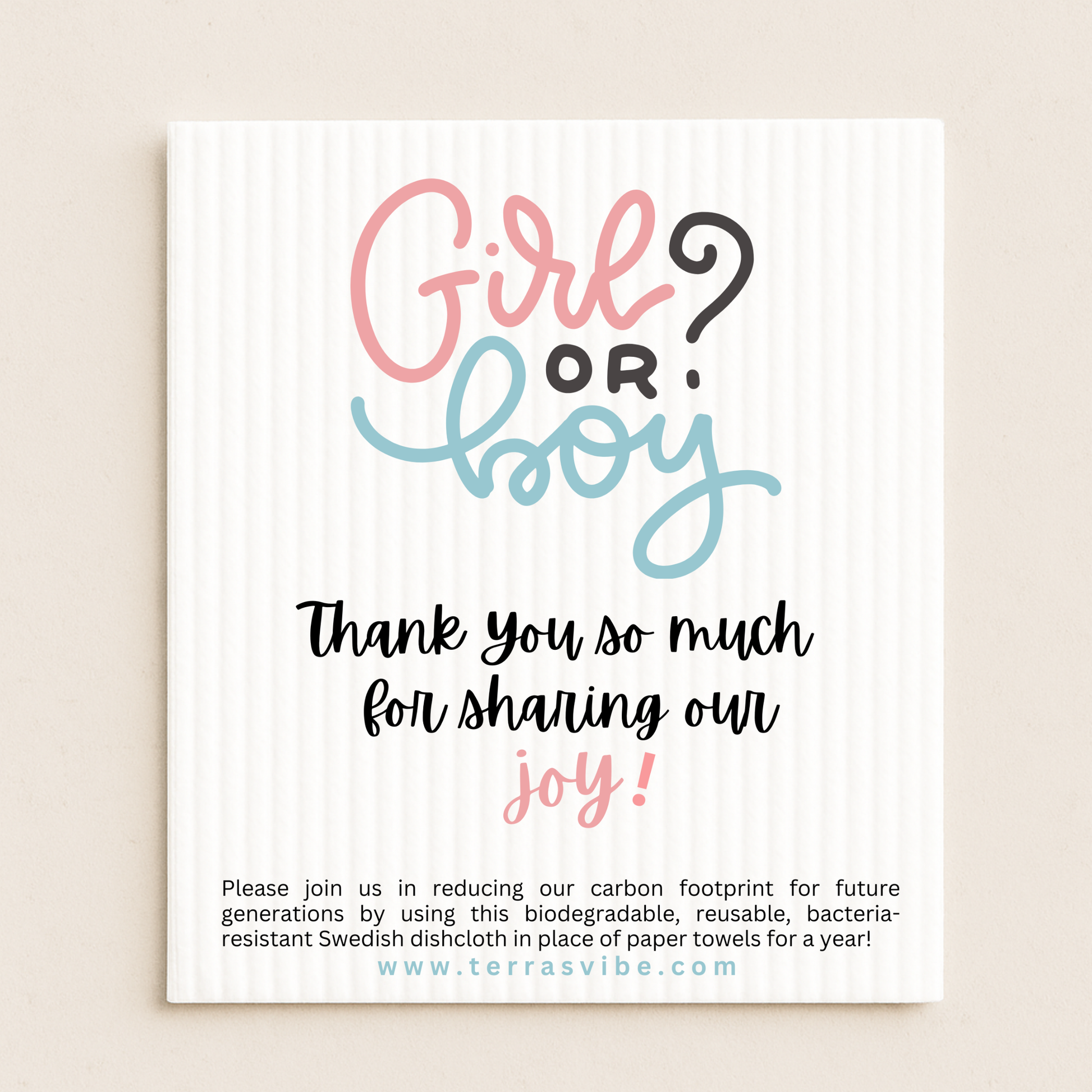 Gender reveal cloth with 'Girl? Boy?' question and thank you message on a striped background